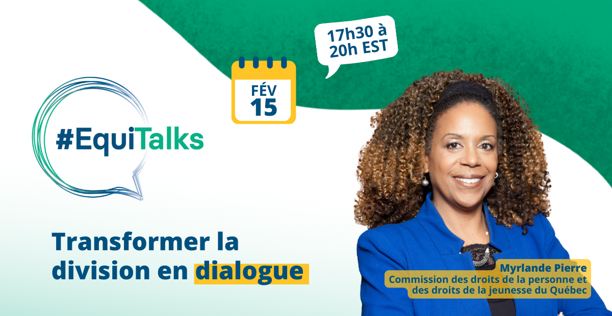 EquiTalks : Transformer la division en dialogue